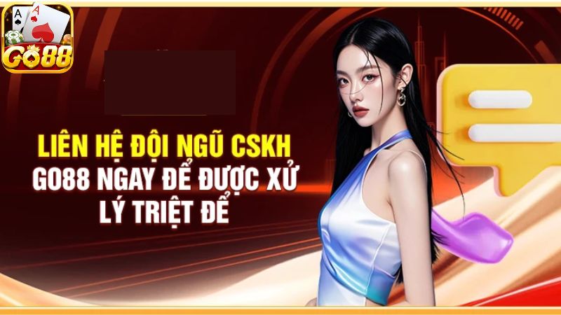 Vai trò của hệ thống CSKH Go88