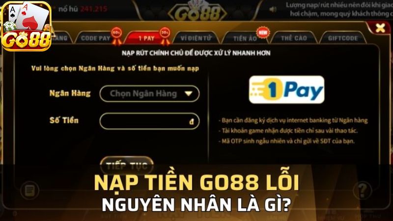 Nguyên nhận gây ra không gửi tiền thành công trên cổng game