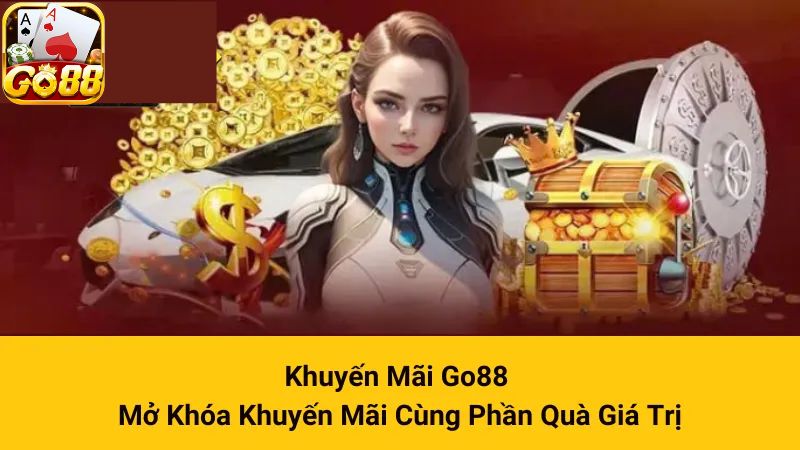 Những danh mục đặc biệt nên nhận khuyến mãi Go88