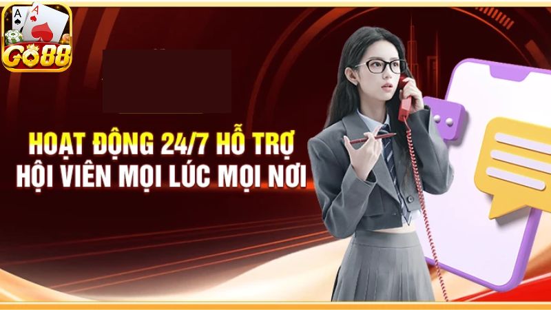 Danh sách những vấn đề được giải quyết khi liên hệ CSKH Go88